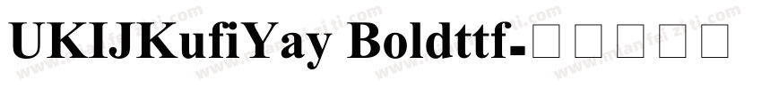 UKIJKufiYay Boldttf字体转换